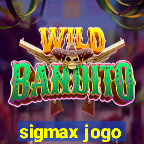 sigmax jogo